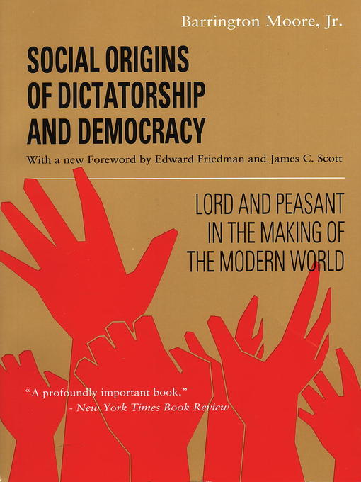 Title details for Social Origins of Dictatorship and Democracy by Barrington Moore - Available